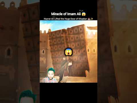 Miracle of Imam Ali 😱 Imam Ali Lifted the Huge Door of Khaybar 🏰✨ #shorts #ali #khyber #miracle