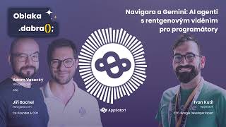 Navigara a Gemini: AI agenti s rentgenovym videnim