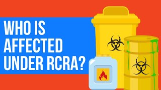 EHS Training: Who is affected under RCRA