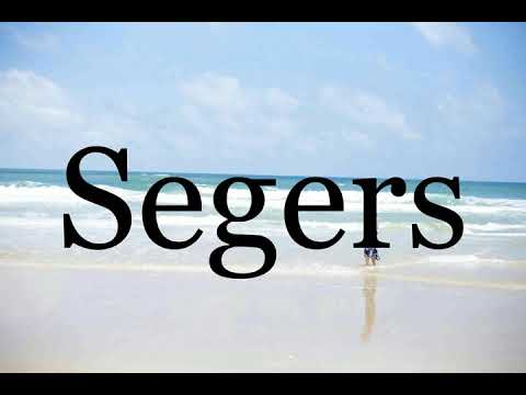 How To Pronounce Segers🌈🌈🌈🌈🌈🌈Pronunciation Of Segers