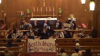 South Shore Brass -  I Saw Three Ships A Sailing - December 2014