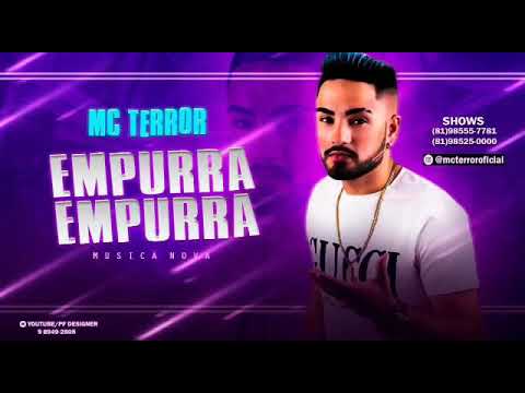 MC TERROR-EMPURRA EMPURRA ( NA BATIDA DO GEISON GS)