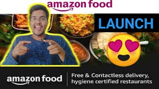 Amazon food delivery service launch in banglore india, amazon food delivery kab start hoga india me