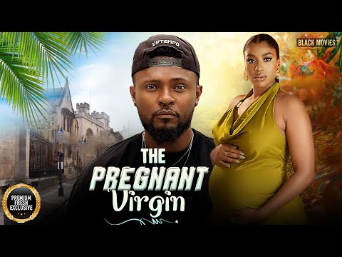 THE PREGNANT VIRGIN  (MAURICE SAM, FRANCES BEN, TOOSWEET ANNAN)Latest Nigerian Movie 2025