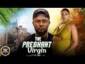 THE PREGNANT VIRGIN MAURICE SAM FRANCES BEN TOOSWEET ANNAN Latest Nigerian Movie 2025