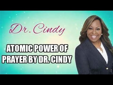 Atomic Power of Prayer by Dr. Cindy Trimm! Spiritual Warfare