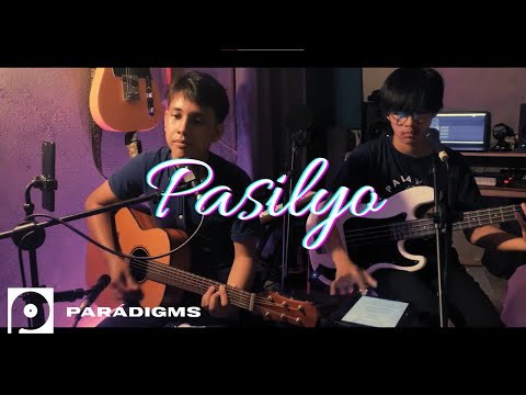 Pasilyo - @sunkissedlolamusic| The Paradigms/Joman_Jake