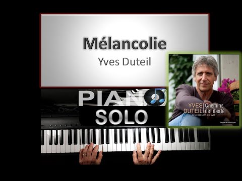 Melancolie - Yves Duteil