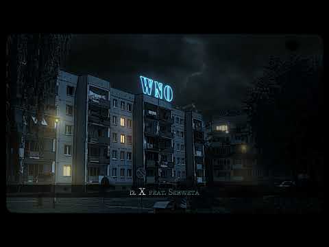 12.Potoma WNO - X feat. Serweta (Prod. Szczupak)