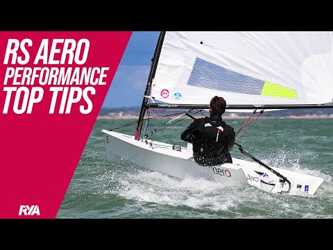 RS AERO PERFORMANCE SAILING TIPS - Get some on the water tips to get the most out of your RS Aero