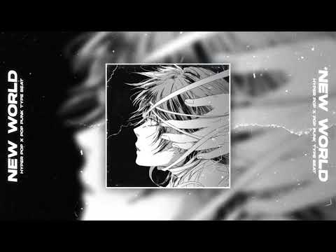 FREE | Hyperpop x Pop Punk Type Beat - New World | 17 Seventeen x Sqwore Type Beat