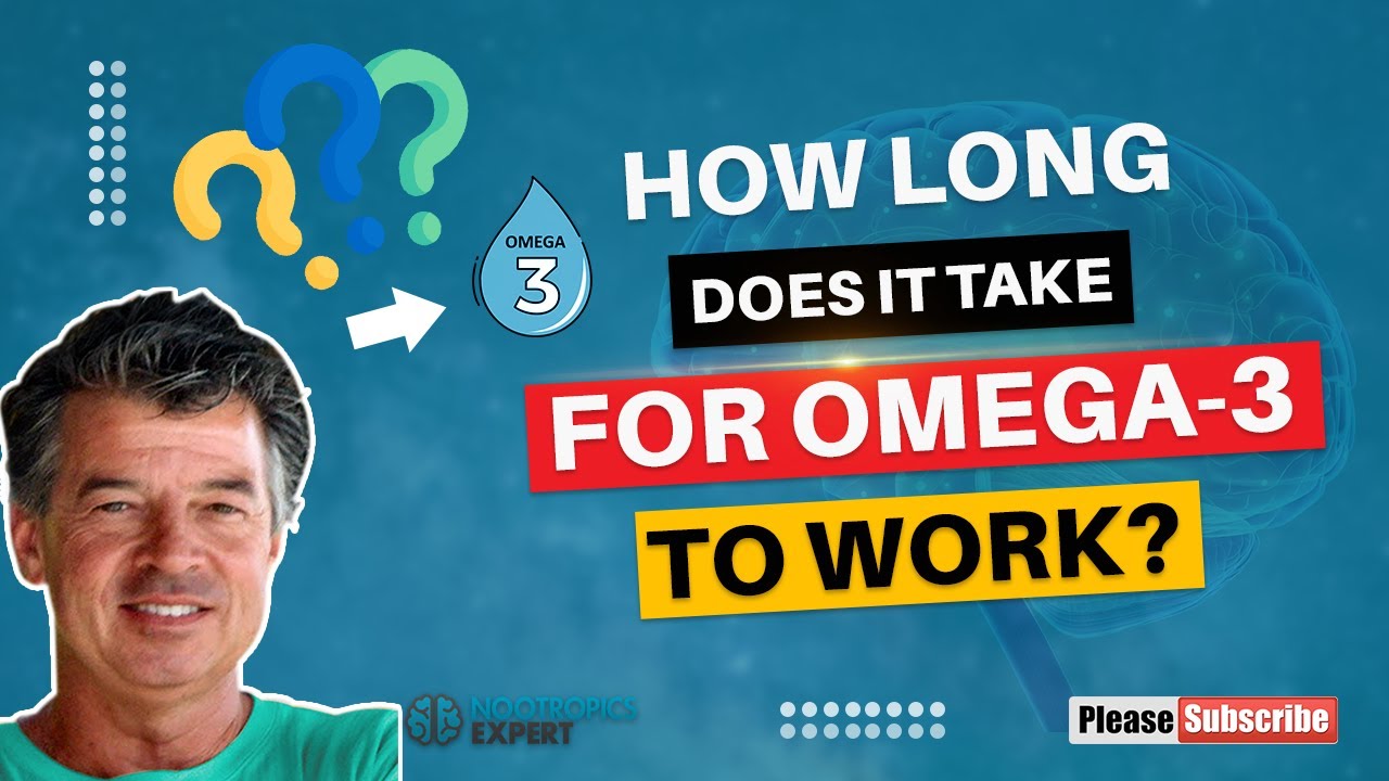 OMEGA 3: How Long Does it Take To Work?