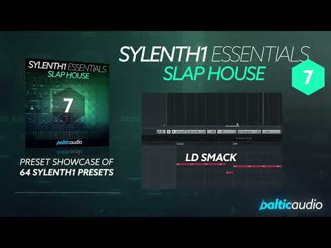 Sylenth1 Essentials Vol 7 - Slap House | Preset Showcase