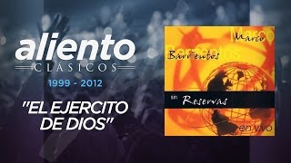Marco Barrientos - Sin Reservas - &quot;El Ejército de Dios&quot; - VIDEO