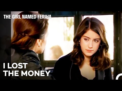 Giving All the Money for a Shoe? - The Girl Named Feriha Episode 6