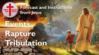 1/7 HELL ON EARTH... RAPTURE, ALIENS & TRIBULATION ❤️ Forecast & Instructions from Jesus ❤️ 7 Parts