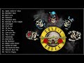 Guns N Roses Greatest Hits Full Album Guns N Roses Songs Playlist 2020