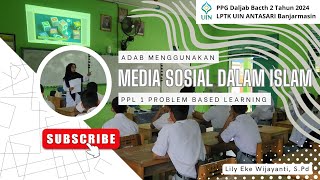 Download lagu PPL 1 (PBL) - Materi PAI Adab Menggunakan Media Sosial kelas 11 SMA/SMK mp3
