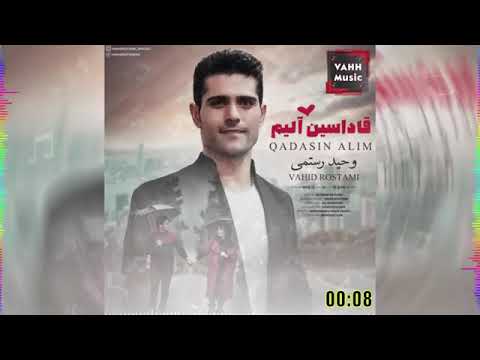 Vahid Rostami-Qadasın Alım" İran mahnısı