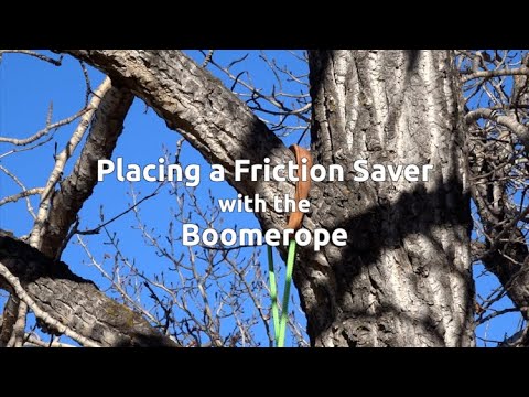 Placing a Friction Saver with the Boomerope