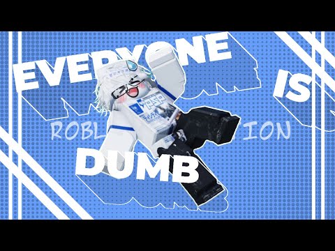 Everyone Is Dumb || Alightmotion/Capcut || Roblox Edit + Tweening/ Animation || INSPIRED TO @CHDX_