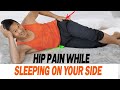 Fix Hip Pain Sleeping On Your Side TONIGHT