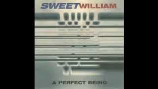 SWEET WILLIAM - A Perfect Being - Album Medley