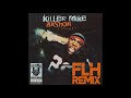 Killer Mike - AKshon (yeah!) - FLH Remix