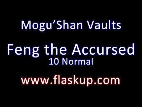 Raiding Guide: Feng The Accursed // 10 Man Normal Mode