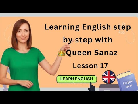 Lesson 17 with Queen 👑 Sanaz 