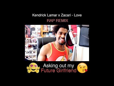 EL-T x Kendrick Lamar x Zacari - Love RAP REMIX