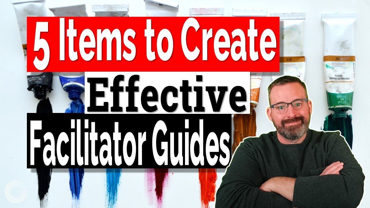 5 Items to Create Effective Facilitator Guides