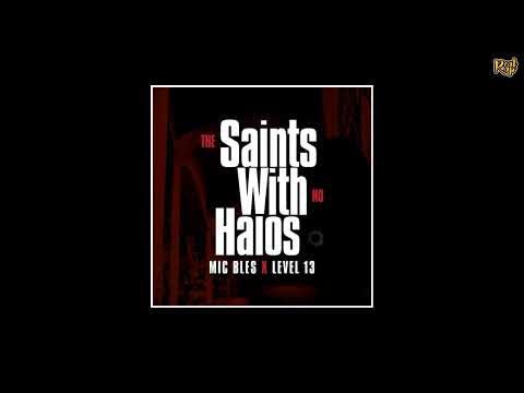 Mic Bles x Level 13 - Levels In The Game [cuts by DJ Hectik]