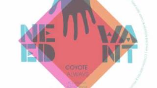 Coyote - Always - Needwant Records