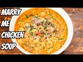 Life Changing Marry Me Chicken Soup VIRAL Recipe