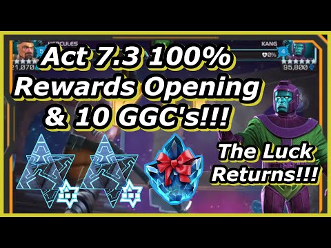 Act 7.3 100% Rewards Opening & 10 GGC's!!! Marvel Contest of Champions