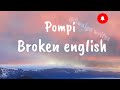 Pompi - Broken English lyrics