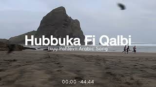 Download lagu Hubbuka Fi Qalbi Ikyy Pahlevii Slow Remix Arabic Song Viral TikTok mp3 Download lagu Hubbuka Fi Qalbi Ikyy Pahlevii Slow Remix Arabic Song Viral TikTok mp3