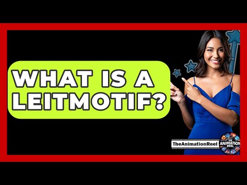 What Is A Leitmotif? - The Animation Reel
