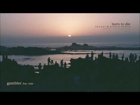 Farazi & Kodes Kahra - Gambler (feat. Trizz) Official Audio