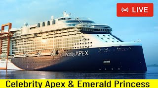 SHIPS TV - Celebrity Apex & Emerald Princess Cruise Ships Depart Port of Southampton (LIVE)
