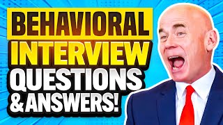 7 BEST ‘BEHAVIORAL’ INTERVIEW QUESTIONS & ANSWERS! (How to USE the STAR METHOD in JOB INTERVIEWS!)