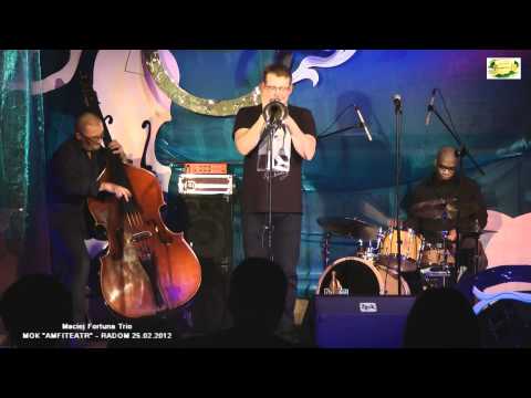 Maciej Fortuna Trio - 25.02.2012