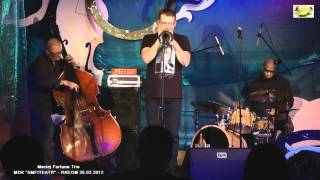 Maciej Fortuna Trio - 25.02.2012