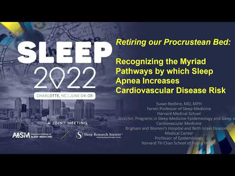 Sleep Apnea and Cardiovascular Disease Pathways | Susan Redline, MD, MPH | SLEEP 2022 Keynote