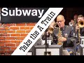 Take the A Train - The Jazz Ambassadors