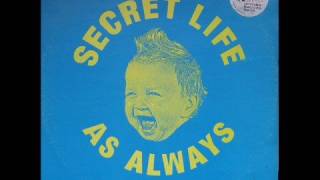 Secret Life - As Always  (Junior Style Dub)