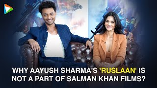 Aayush Sharma: I wanted to step out of Salman Khan Films| Sushrii Mishraa | Karan Butani | Ruslaan