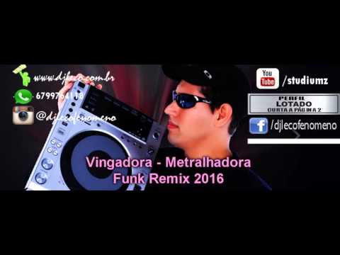Vingadora - Paredão Metralhadora Funk Remix DJ LECO FENOMENO