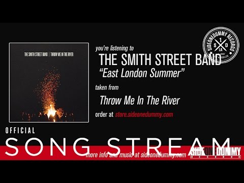 East London Summer - The Smith Street Band
